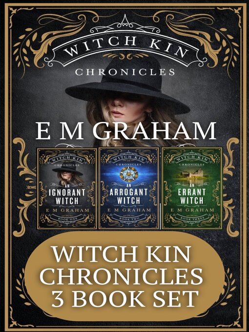 Title details for Witch Kin Chronicles Box Set Books 1, 2, 3 by E M Graham - Available